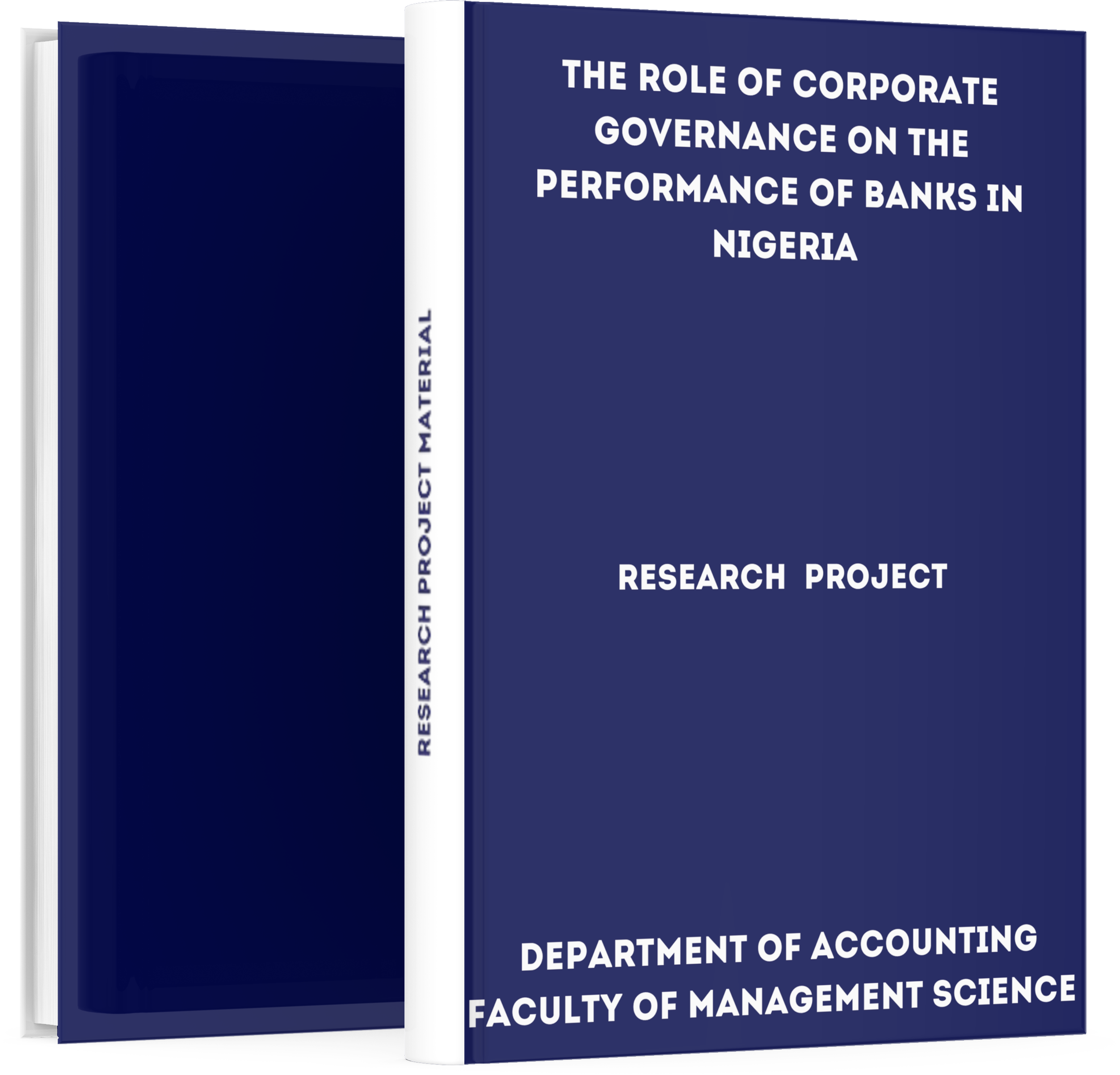 The Role of Corporate Governance on the Performance of Banks in Nigeria