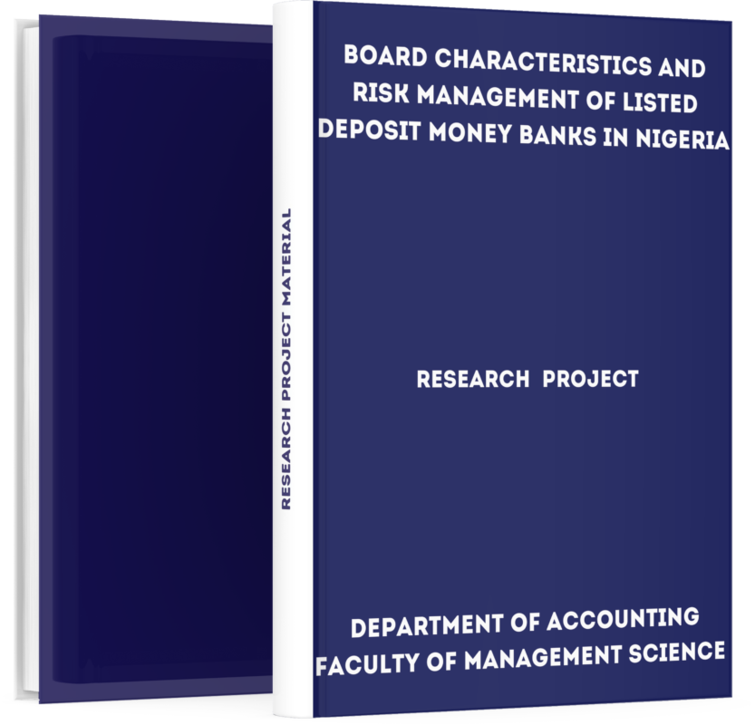 Board Characteristics and Risk Management of Listed Deposit Money Banks ...