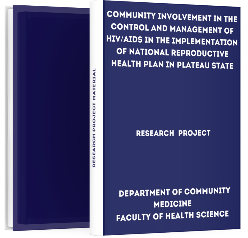 Community Involvement In The Control And Management Of Hivaids In The Implementation Of