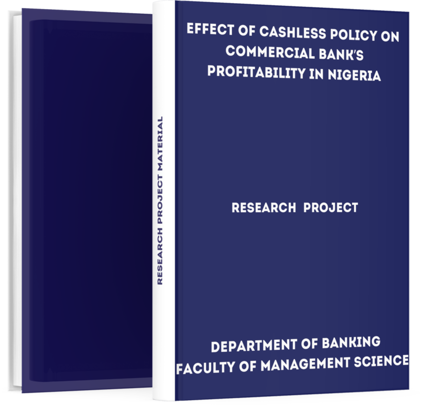 Effect of Cashless Policy on Commercial Bank’s Profitability in Nigeria