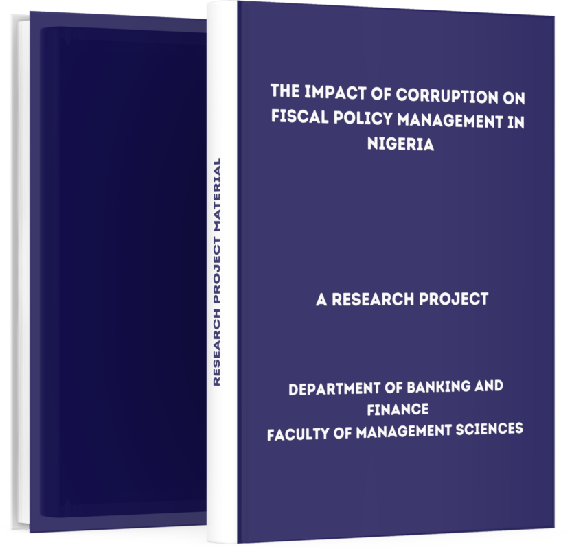 The Impact of Corruption on Fiscal Policy Management in Nigeria
