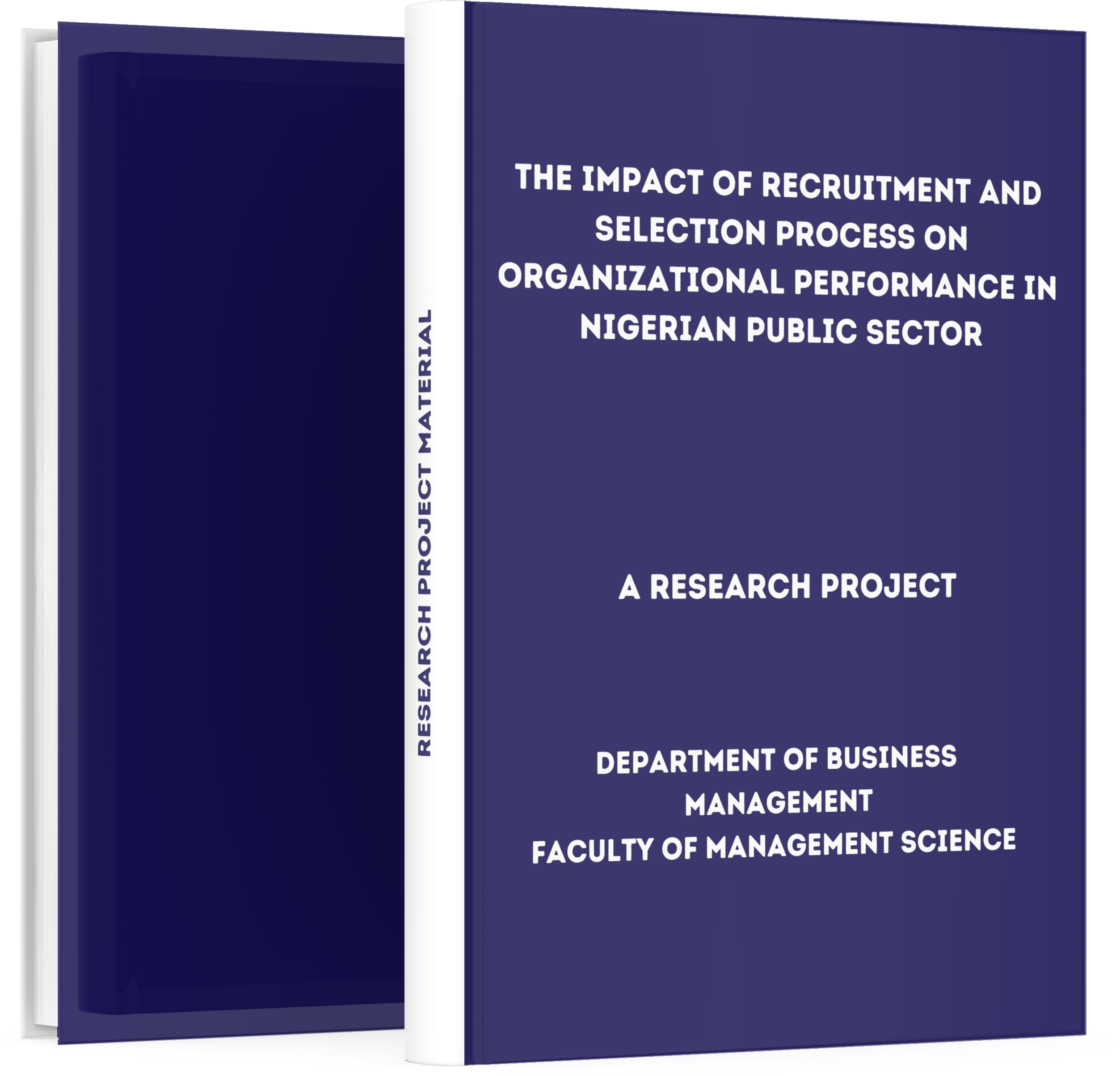 The Impact of Recruitment and Selection Process