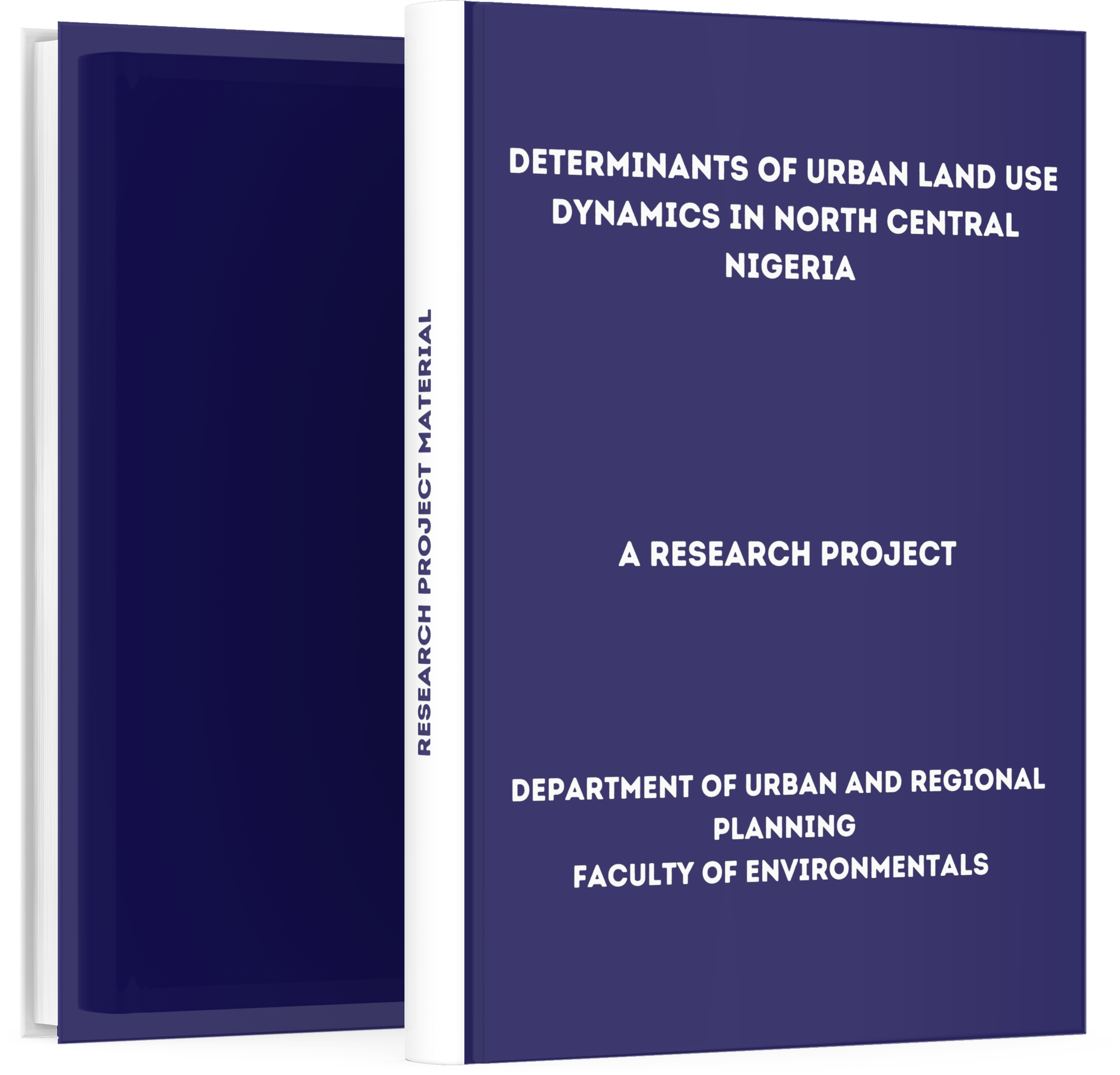 Determinants of Urban Land Use Dynamics in North Central Nigeria