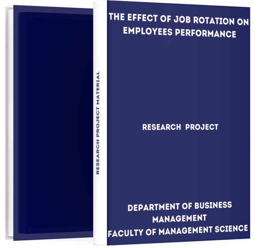 The Effect of Job Rotation on Employees Performance