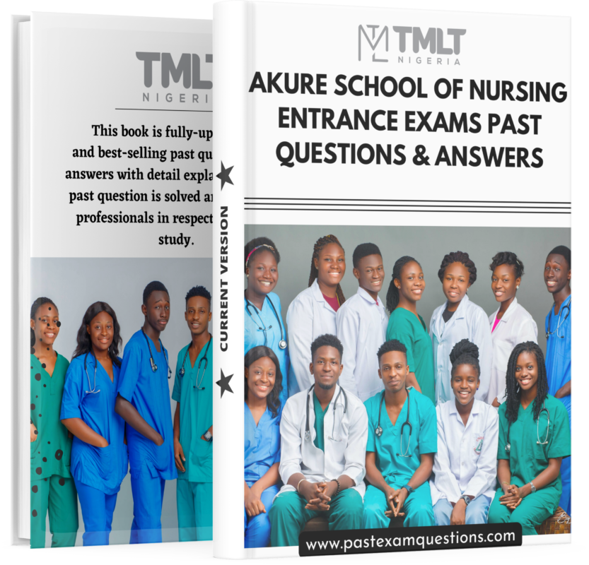 Akure School of Nursing Past Questions & Answers (PDF Download)