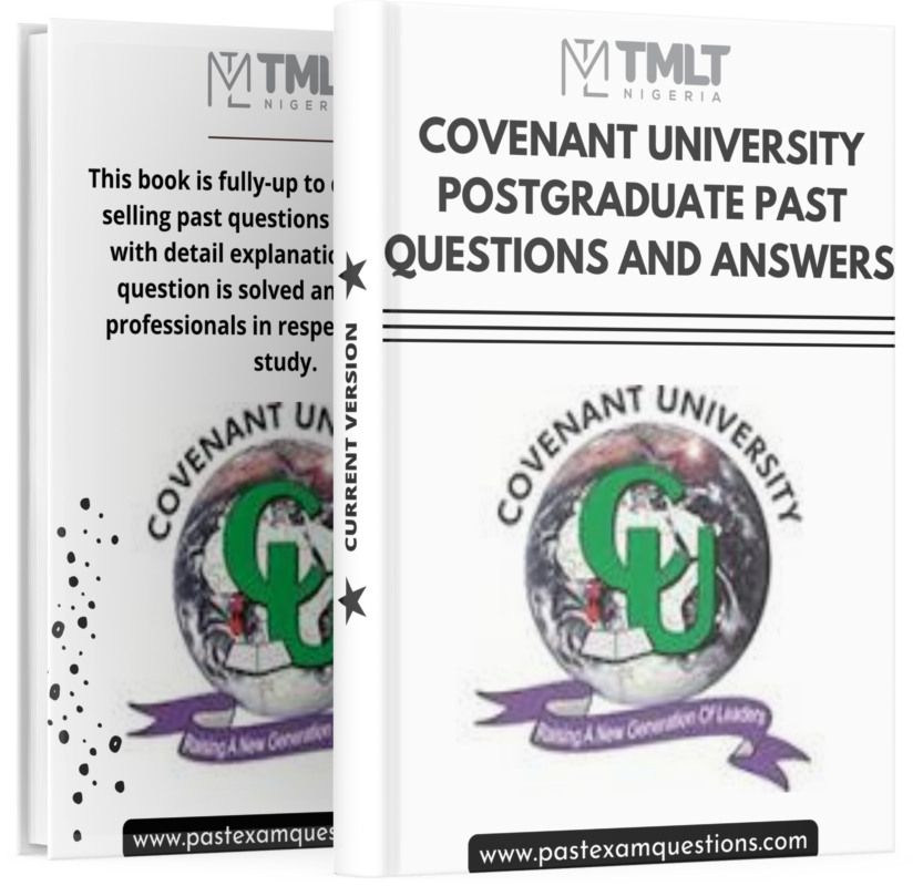 Covenant University Postgraduate Past Questions & Answers PDF