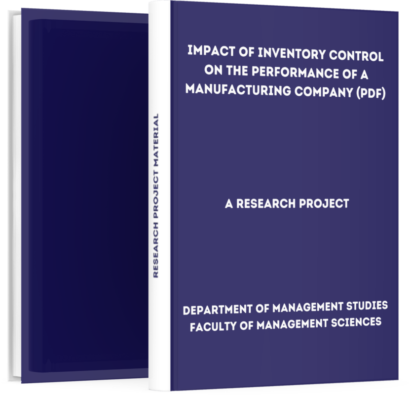 Impact of Inventory Control on the Performance of a Manufacturing Company
