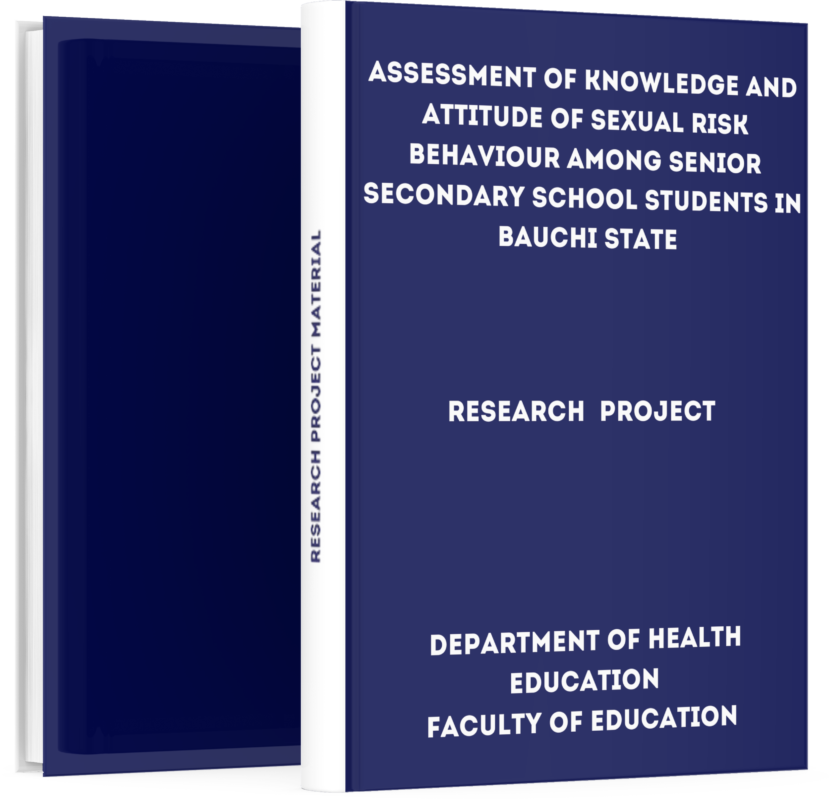Assessment of Knowledge and Attitude of Sexual Risk Behaviour Among ...
