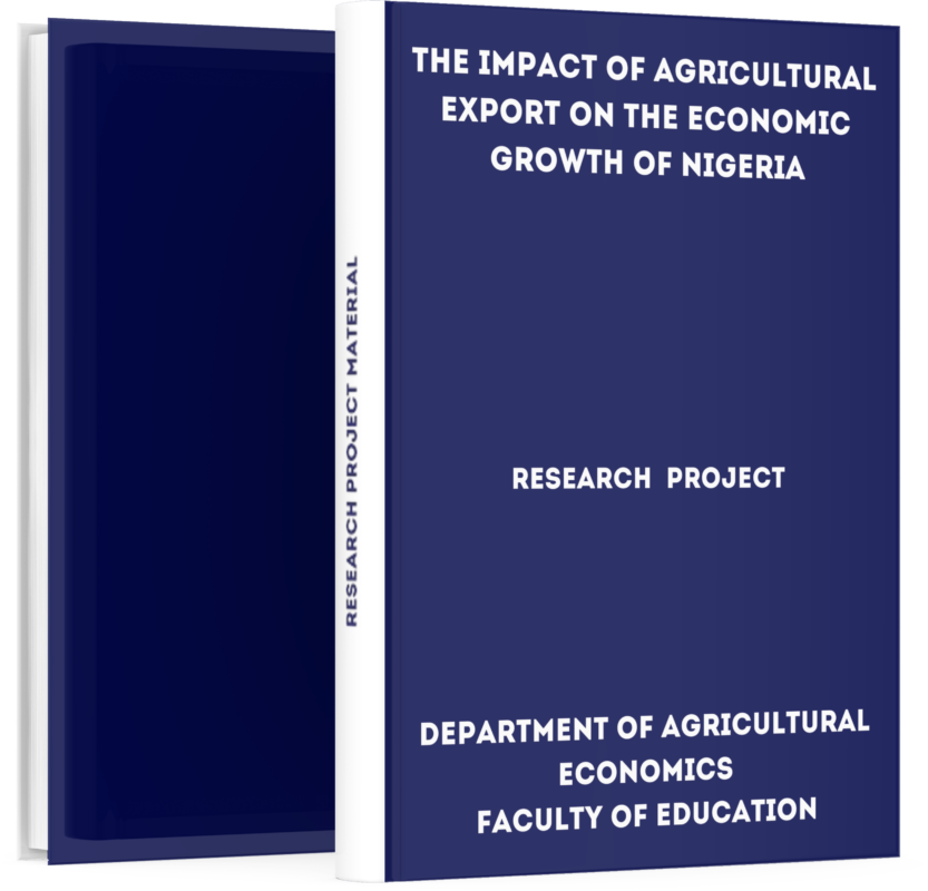 The Impact of Agricultural Export on the Economic Growth of Nigeria